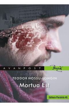 Mortua est - Teodor Hossu-Longin