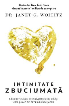 Intimitate zbuciumata - Janet G. Woititz
