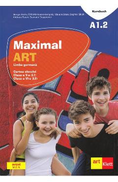 Maximal ART A1.2 - Limba germana - Clasa 5 L1, Clasa 6 L2 - Cartea elevului + CD + DVD - Giorgio Motta