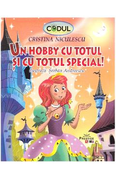 Un hobby cu totul si cu totul special! - Cristina Niculescu, Serban Andreescu