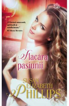 Flacara pasiunii - Susan Elizabeth Phillips - LIRA