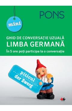 Limba germana. Ghid de conversatie uzuala. Pons conversatie