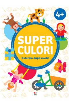 Superculori. Coloram dupa model 4+ Vol.2