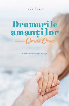 Drumurile amantilor Ed.2 - Corina Ozon
