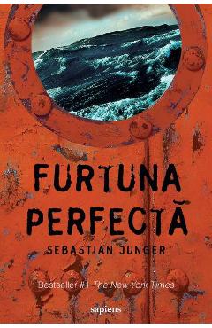Furtuna perfecta - Sebastian Junger