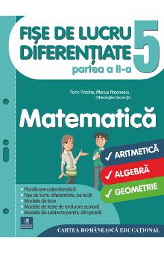 Matematica - Clasa 5. Partea 2- Fise de lucru diferentiate - Florin Antohe