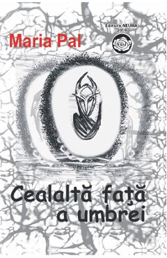 Cealalta fata a umbrei - Maria Pal