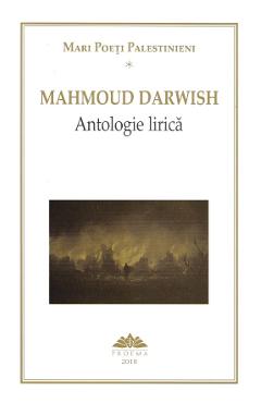 Antologie lirica vol.1 - Mahmoud Darwish - PROEMA