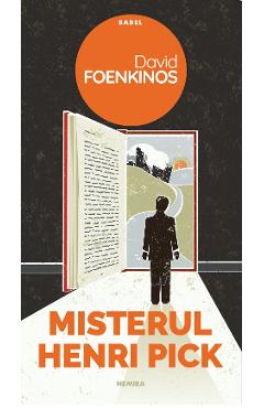 Misterul Henri Pick - David Foenkinos - NEMIRA