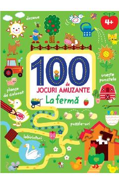 100 de jocuri amuzante - La ferma - LITERA