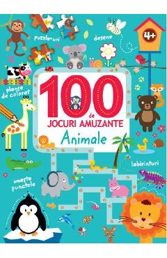 100 de jocuri amuzante - Animale - LITERA