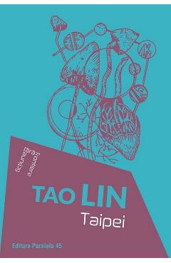 Taipei - Tao Lin - PARALELA 45