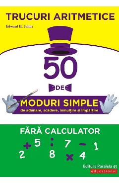 Trucuri aritmetice - Edward H. Julius - PARALELA 45
