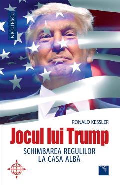 Jocul lui Trump – Ronald Kessler Jocul imagine 2022
