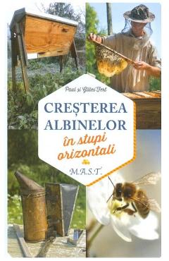 Cresterea albinelor in stupi orizontali - Paul Fert, Gilles Fert