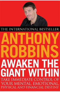 Awaken The Giant Within – Tony Robbins libris.ro imagine 2022