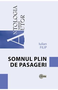 Somnul plin de pasageri - Iulian Filip - STIINTA