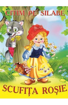 Citim pe silabe: Scufita Rosie - BIBLION