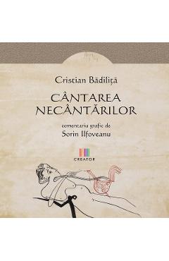 Cantarea necantarilor - Cristian Badilita