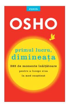 Primul lucru, dimineata - Osho