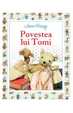Povestea lui Tomi - Jane Hissey