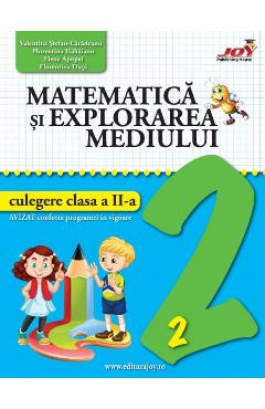 Matematica si explorarea mediului - Clasa 2 - Culegere - Valentina Stefan-Caradeanu