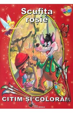 Scufita rosie - Citim si coloram - STEAUA NORDULUI