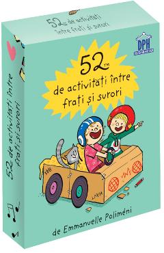 52 jetoane de activitati intre frati si surori - Emmanuelle Polimeni - DIDACTICA PUBLISHING HOUSE