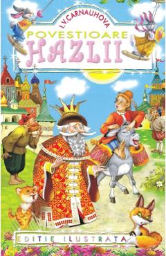 Povestioare hazlii - I. V. Carnauhova - REGIS