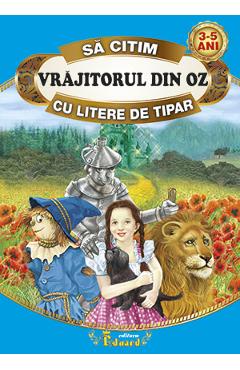 Vrajitorul din Oz - Sa citim cu litere de tipar