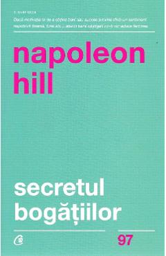 Secretul bogatiilor - Napoleon Hill