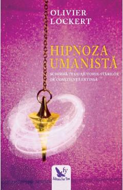 Hipnoza umanista - Olivier Lockert - FOR YOU