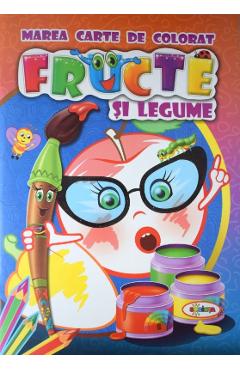 Marea carte de colorat: Fructe si legume