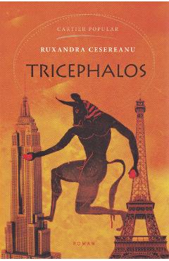 Tricephalos - Ruxandra Cesereanu