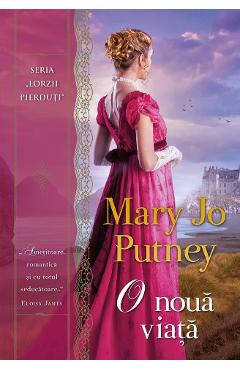O noua viata - Mary Jo Putney - ALMA
