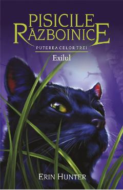 Poze Pisicile Razboinice Vol.15: Exilul - Erin Hunter