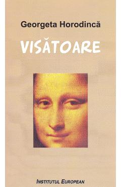Visatoare - Georgeta Horodinca - INSTITUTUL EUROPEAN