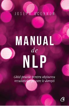 Manual de NLP – Joseph O’Connor Dezvoltare poza bestsellers.ro