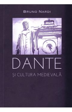 Dante si cultura medievala - Bruno Nardi