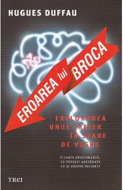 Eroarea lui Broca - Hugues Duffau