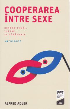 Cooperarea intre sexe - Alfred Adler