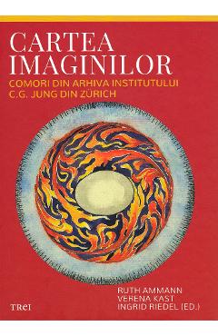 Cartea imaginilor - Ruth Ammann, Verena Kast, Ingrid Riedel - TREI