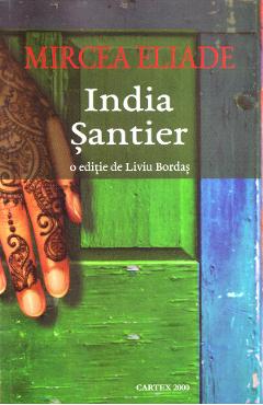 India. Santier - Mircea Eliade