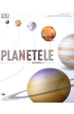 Planetele. Ghid ilustrat complet al sistemului solar Atlase imagine 2022