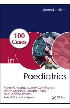 100 Cases in Paediatrics