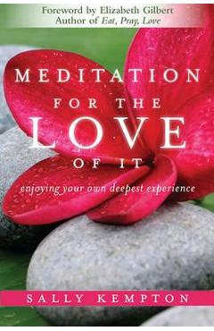 Meditation for the Love of it