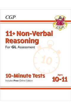 New 11+ GL 10-Minute Tests: Non-Verbal Reasoning - Ages 10-1