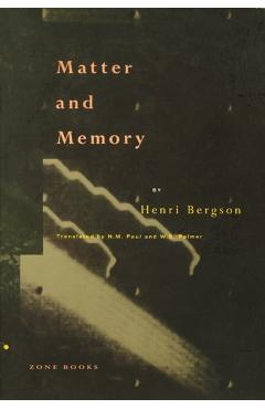 Matter and Memory