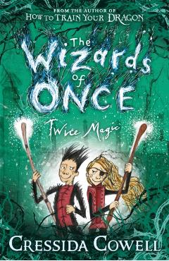 Wizards of Once: Twice Magic