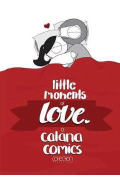 Little Moments of Love